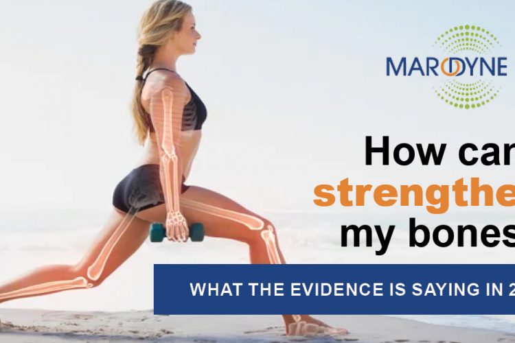 How Can I Strengthen My Bones? What the Evidence is Saying in 2022